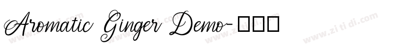 Aromatic Ginger Demo字体转换